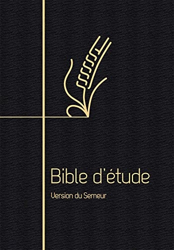 Bible d’étude, version Semeur, souple noire, tranche dorée: Couverture souple noire, tranche dorée