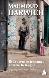 Et la terre se transmet comme la langue: et autres poèmes [Poche]