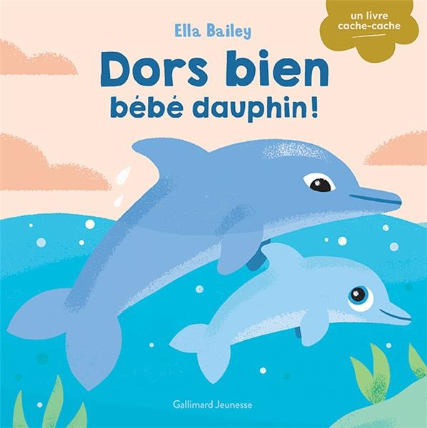 DORS BIEN, BEBE DAUPHIN