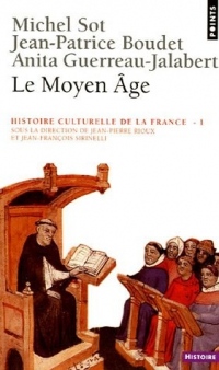 Histoire culturelle de la France. Le Moyen Âge (1)