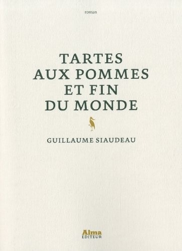 Tartes aux pommes et fin du monde