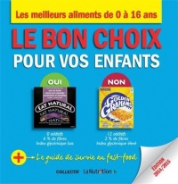 Le bon choix pour vos enfants