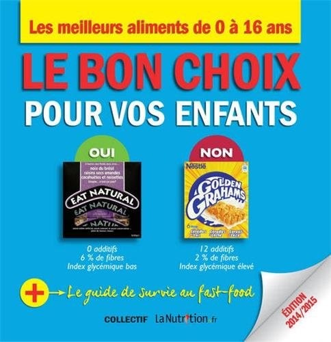 Le bon choix pour vos enfants
