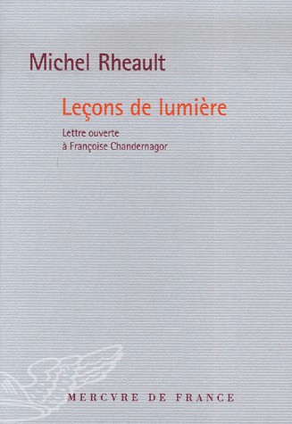 Leçons de lumière : Lettre ouverte à Françoise Chandernagor