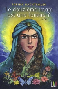 Le douzième imam est une femme ?