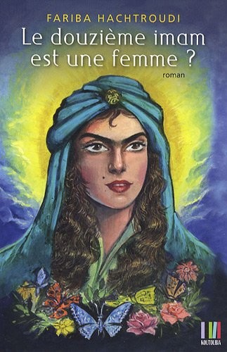 Le douzième imam est une femme ?