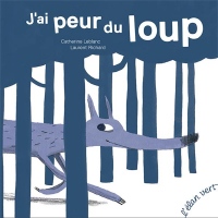 J'ai peur du loup (éd. 2018)