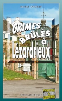 Crimes brules a Lezardrieux: Les enquêtes de Laure Saint-Donge - Tome 25
