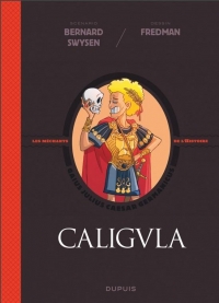 La véritable histoire vraie - tome 2 - Caligula