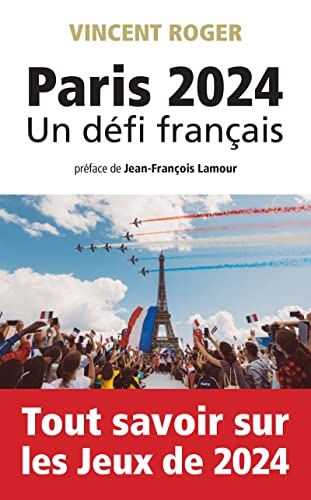 Paris 2024 , un défi français