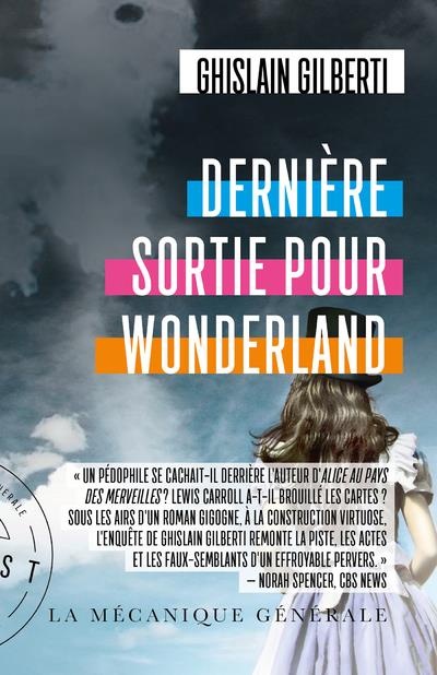 Dernière sortie pour Wonderland