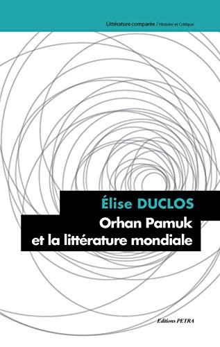 Orhan Pamuk et la littérature mondiale