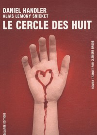 Le cercle des huit