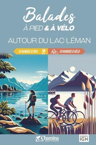 Autour du lac Léman balades à pied et à velo
