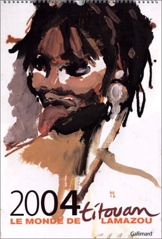 Le Monde de Titouan Lamazou : Calendrier 2004