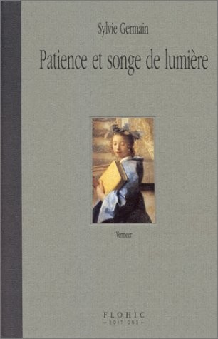 Patience et songe de lumière