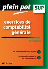 Exercices de comptabilité générale 8e édition