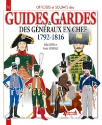 Guides et gardes des généraux en chef 1792-1816
