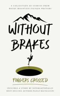 Without Brakes: Fingers Crossed