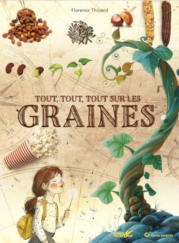 Tout tout tout sur les graines