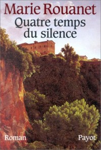 Quatre temps du silence