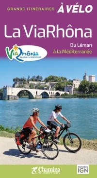 LA VIARHÔNA DU LÉMAN À LA MÉDITERRANÉE