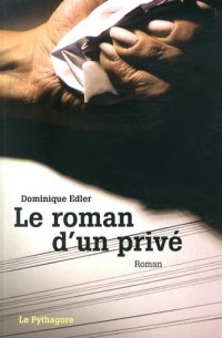 Roman d´un privé (Le)
