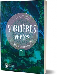 Sorcières Vertes T4: Sur les traces de Faerie