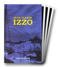 Jean-Claude Izzo : Total Keops, Chourmo, Solea (coffret en 3 volumes)