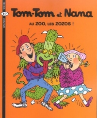 Tom-Tom et Nana, Tome 24 : Au zoo, les zozos !