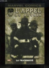 L'appel du devoir t.1 : la fraternite