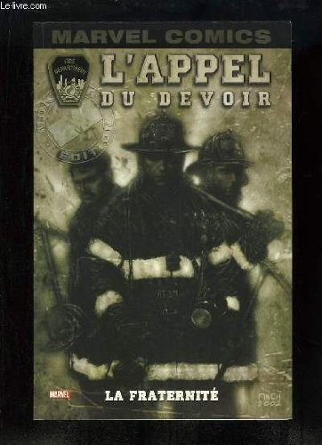 L'appel du devoir t.1 : la fraternite