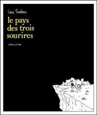 Le Pays des trois sourires