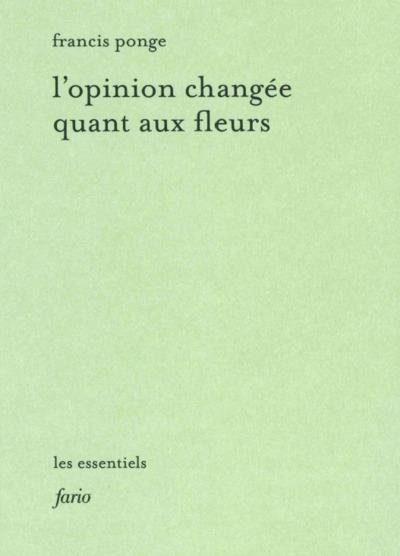 L' opinion changée quant aux fleurs