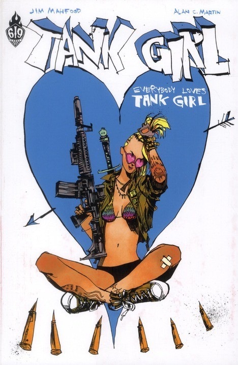 Tank Girl : Everybody loves Tank Girl