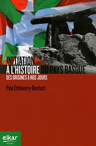 INITIATION A L'HISTOIRE DU PAYS BASQUE