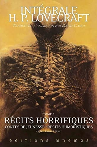 Récits horrifiques, tome 5. Intégrale Lovecraft: Intégrale Lovecraft