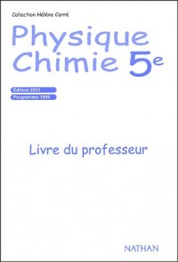 Physique Chimie 5e : Livre du professeur