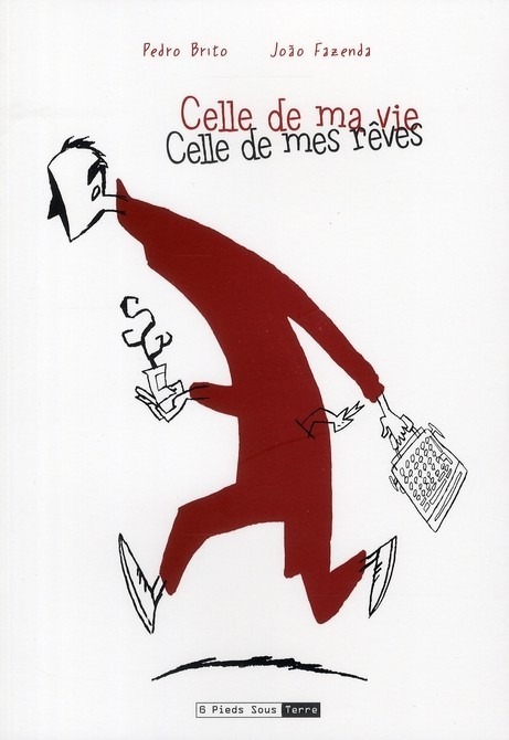 Celle de ma vie, celle de mes rêves