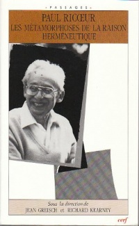 Paul Ricoeur : Les métamorphoses de la raison herméneutique, actes