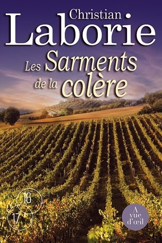 Les Sarments de la colère : Tomes 1 et 2