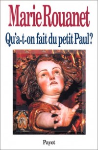 Qu'a-t-on fait du petit Paul ?