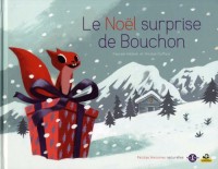 Le Noël surprise de Bouchon
