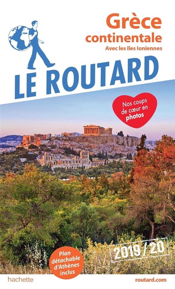 Guide du Routard Grèce continentale 2019/20: (avec les Îles Ioniennes)