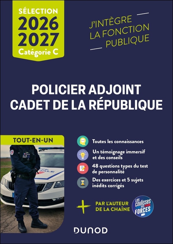 Sélection Policier adjoint et Cadet de la République: Catégorie C