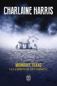 Midnight, Texas, Tome 2 : Les esprits se déchaînent