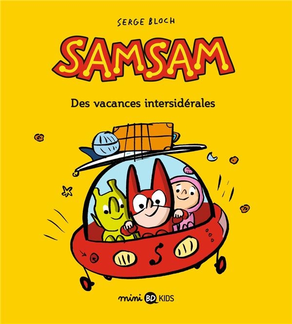 SamSam, Tome 08: Des vacances intersidérales