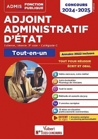 Concours Adjoint administratif d'État - Catégorie C - Tout-en-un: Concours 2024-2025