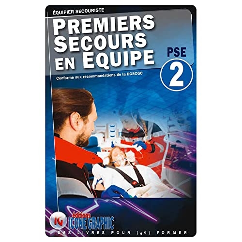 Livre Premiers Secours en Equipe de niveau 2 - PSE2