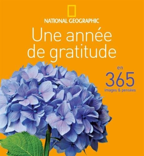 Une année de gratitude : En 365 images et pensées